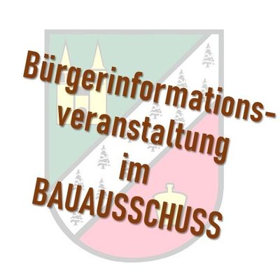 Bürgerinformationsveranstaltung
